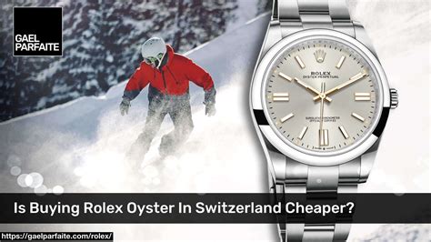 rolex switzerland cheaper|cost of rolex in switzerland.